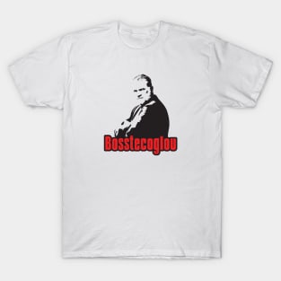 Bosstecoglou T-Shirt